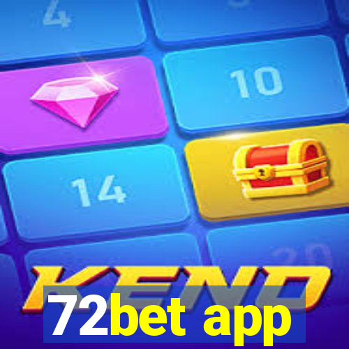 72bet app